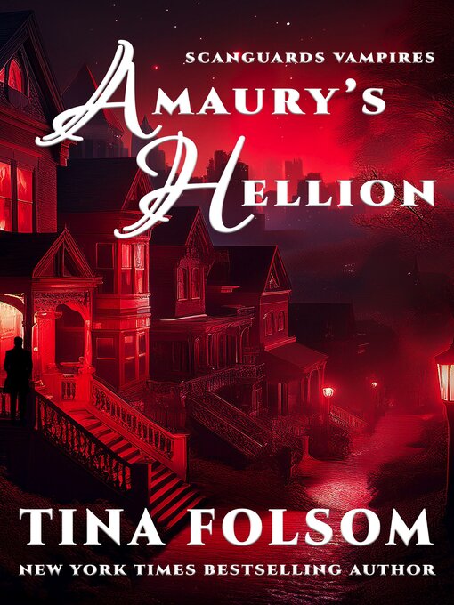 Title details for Amaury's Hellion by Tina Folsom - Available